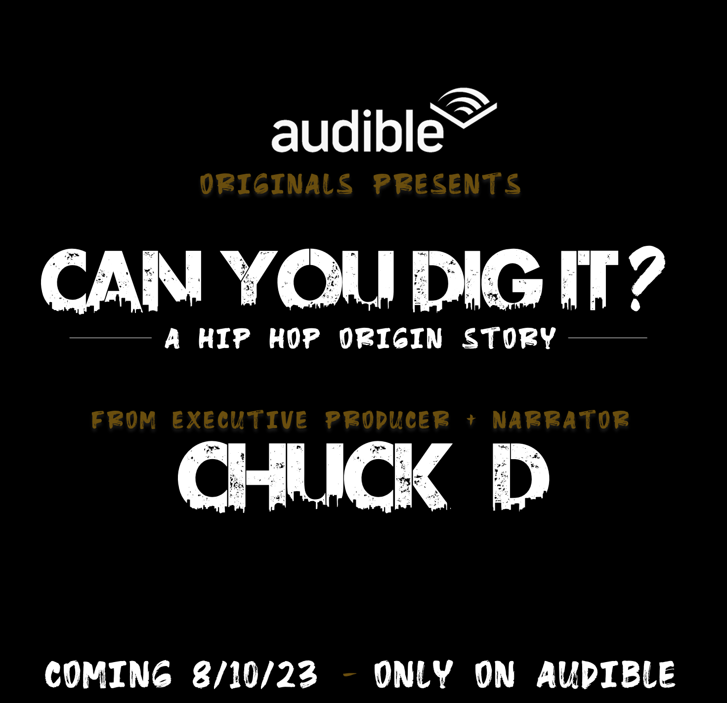 CAN YOU DIG IT?: the greatest story you’ve never heard.